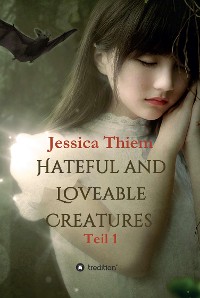 Cover Hateful and Loveable Creatures