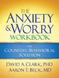 Cover The Anxiety and Worry Workbook