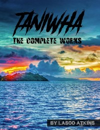 Cover Taniwha: The Complete Works