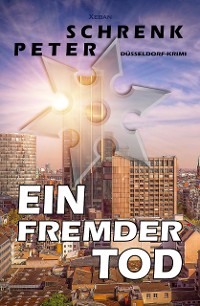 Cover Ein fremder Tod – Ein Düsseldorf-Krimi