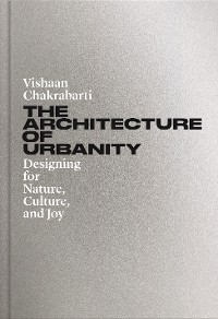Cover The Architecture of Urbanity