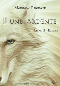 Cover Lune Ardente - Tome 2