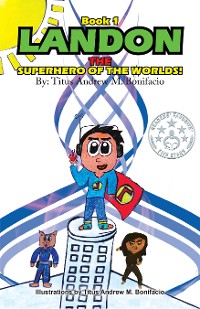 Cover Landon, the Superhero of the Worlds!