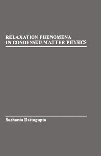 Cover Relaxation Phenomena in condensed Matter Physics