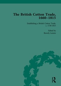 Cover The British Cotton Trade, 1660-1815 Vol 3