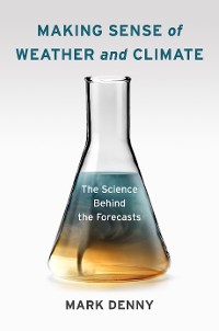 Cover Making Sense of Weather and Climate