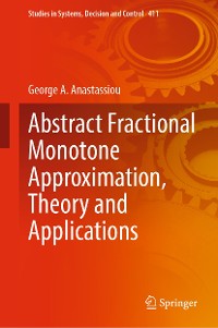 Cover Abstract Fractional Monotone Approximation, Theory and Applications