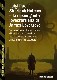 Cover Sherlock Holmes e la cosmogonia lovecraftiana di James Lovegrove