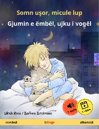 Cover Somn uşor, micule lup – Gjumin e ëmbël, ujku i vogël (română – albaneză)