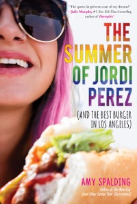 Cover Summer of Jordi Perez (And the Best Burger in Los Angeles)