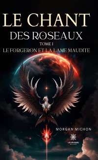 Cover Le chant des roseaux - Tome 1