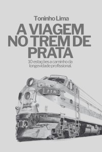 Cover A Viagem No Trem De Prata