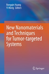 Cover New Nanomaterials and Techniques for Tumor-targeted Systems