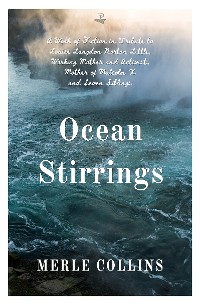 Cover Ocean Stirrings: A Work of Fiction in Tribute to Louise Langdon Norton Little, Working Mother and Activist, Mother of Malcolm X and Seven Siblings