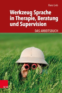 Cover Werkzeug Sprache in Therapie, Beratung und Supervision