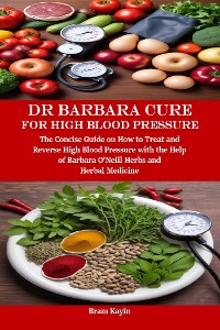 Cover Dr Barbara Cure for High Blood Pressure