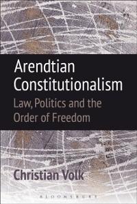 Cover Arendtian Constitutionalism