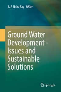 Cover Ground Water Development - Issues and Sustainable Solutions