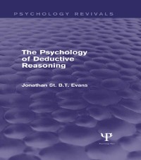 Cover Psychology of Deductive Reasoning (Psychology Revivals)