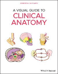 Cover A Visual Guide to Clinical Anatomy