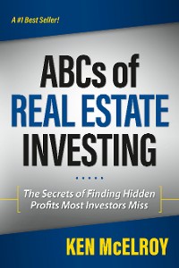 Cover The ABCs of Real Estate Investing