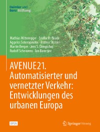 Cover AVENUE21. Automatisierter und vernetzter Verkehr: Entwicklungen des urbanen Europa