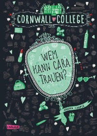 Cover Cornwall College 2: Wem kann Cara trauen?