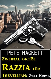 Cover Zweimal große Razzia für Trevellian: Zwei Krimis