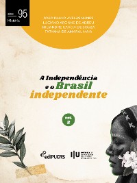 Cover A Independência e o Brasil independente – Volume 2