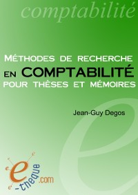 Cover Méthodes de recherche en comptabilité pour thèses et mémoires