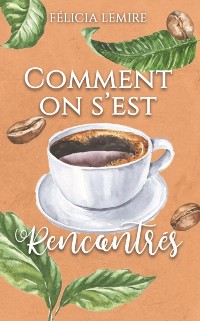 Cover Comment on s'est rencontres