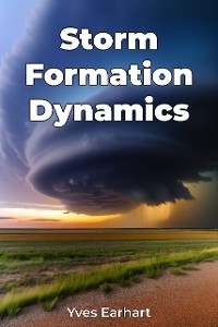 Cover Storm Formation Dynamics