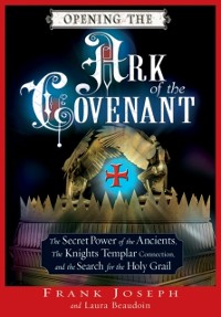 Cover Opening the Ark of the Covenant