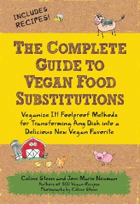 Cover The Complete Guide to Vegan Food Substitutions