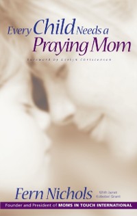 Cover Every Child Needs a Praying Mom