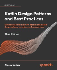 Cover Kotlin Design Patterns and Best Practices