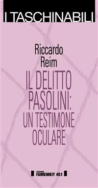 Cover Il delitto Pasolini: un testimone oculare