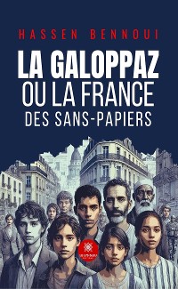 Cover La Galoppaz ou la France des sans-papiers