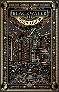 Cover Blackwater III: The House