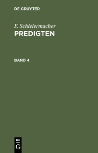 Cover F. Schleiermacher: Predigten. Band 4