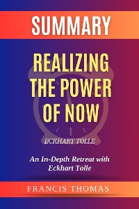 Cover Summary of Realizing the Power of Now by Eckhart Tolle