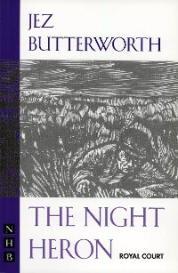 Cover The Night Heron (NHB Modern Plays)