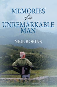 Cover Memories of an Unremarkable Man