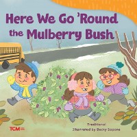 Cover Here We Go 'Round the Mulberry Bush