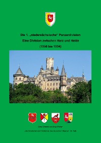 Cover Die 1. "niedersächsische" Panzerdivision - Ein Division zwischen Harz und Heide