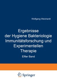 Cover Ergebnisse der Hygiene Bakteriologie Immunitätsforschung und Experimentellen Therapie