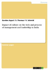Cover Impact of culture on the style and process of management and leadership in India
