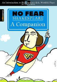 Cover No Fear Shakespeare: A Companion (No Fear Shakespeare)