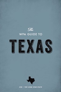 Cover The WPA Guide to Texas