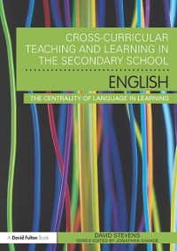 Cover Cross-Curricular Teaching and Learning in the Secondary School ... English